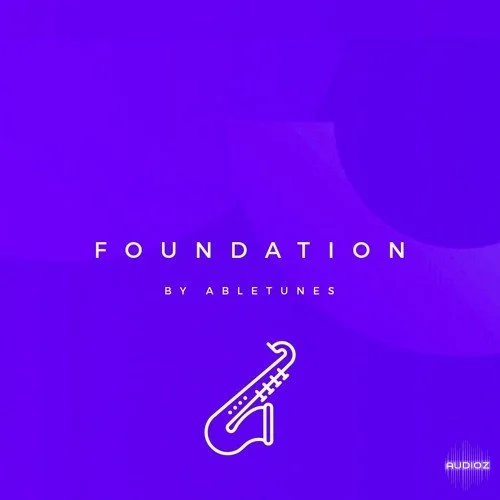 Abletunes FOUNDATION : Saxophone [Free Ableton Live Instrument Pack] Ableton Racks & Projects + Sylenth1 Serum Massive Presets [FREE]