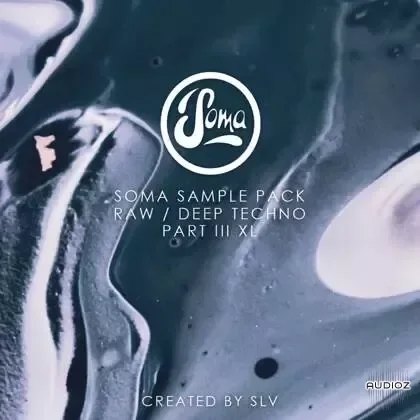 Soma Records Soma Sample Pack Raw Deep Techno Vol.3 (XL) WAV MiDi