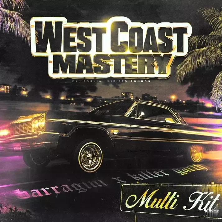 Barragini West Coast Mastery (Multi Kit) by 808Street WAV-FANTASTiC