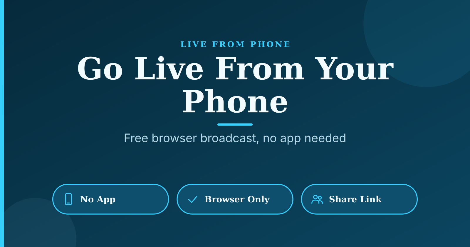 Stream Live from Your Phone in Browser — No App Needed