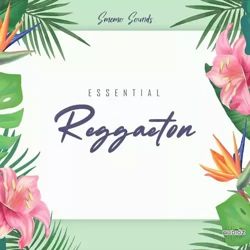 Smemo Sounds Essential Reggaeton (Sound Kit) WAV MiDi-FANTASTiC