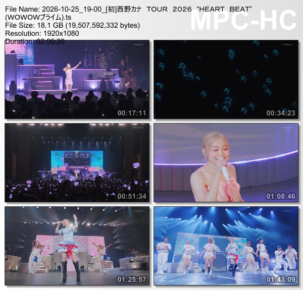 西野カナ TOUR 2026 “HEART BEAT” (WOWOW Prime 2026.10.25) 西野カナ TOUR 2026 “HEART BEAT” (WOWOW Prime 2026.10.25)