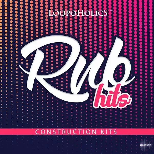 Loopoholics RnB Hits: Construction Kits WAV MiDi-FANTASTiC