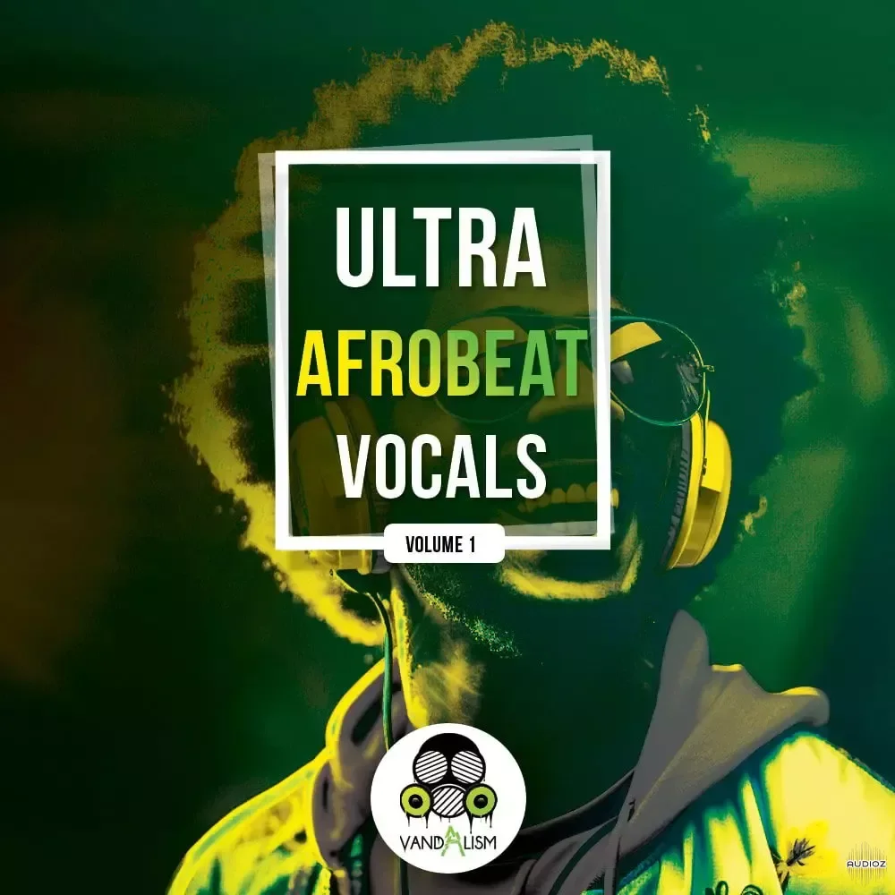 Vandalism Ultra Afrobeat Vocals WAV MiDi-FANTASTiC