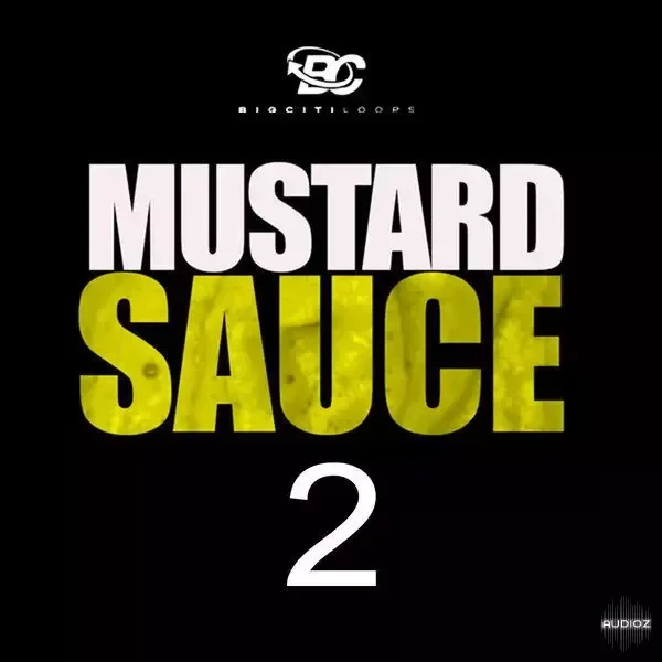 Big Citi Loops Mustard Sauce 2 WAV MiDi-FANTASTiC