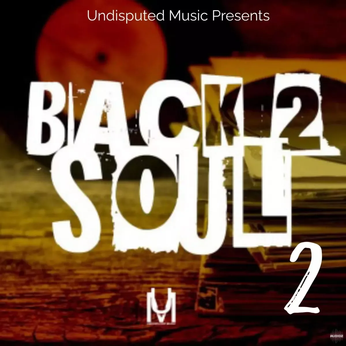 Undisputed Music Back 2 Soul 2 WAV MiDi-FANTASTiC