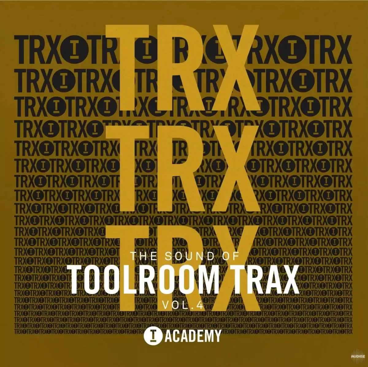 Toolroom The Sound Of Toolroom Trax Vol.4 WAV XFER RECORDS SERUM-FANTASTiC