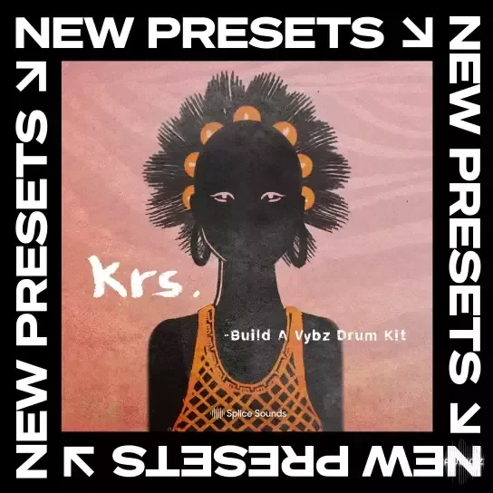 Splice Sounds krs. Build a Vybz Drum Kit WAV Beatmakers Presets