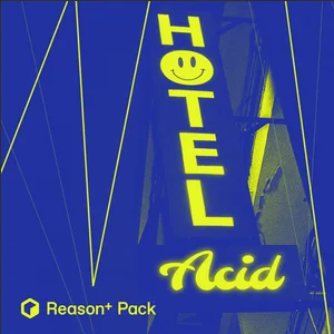 Undrgrnd Sound Hotel Acid Reason + Pack