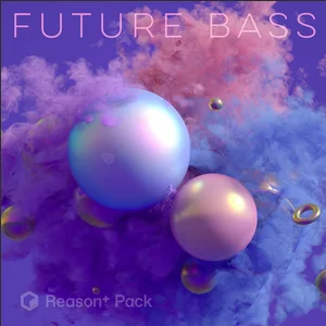 New Loops Future Bass Reason + Pack