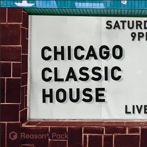 Undrgrnd Sounds Chicago Classic House Reason + Pack