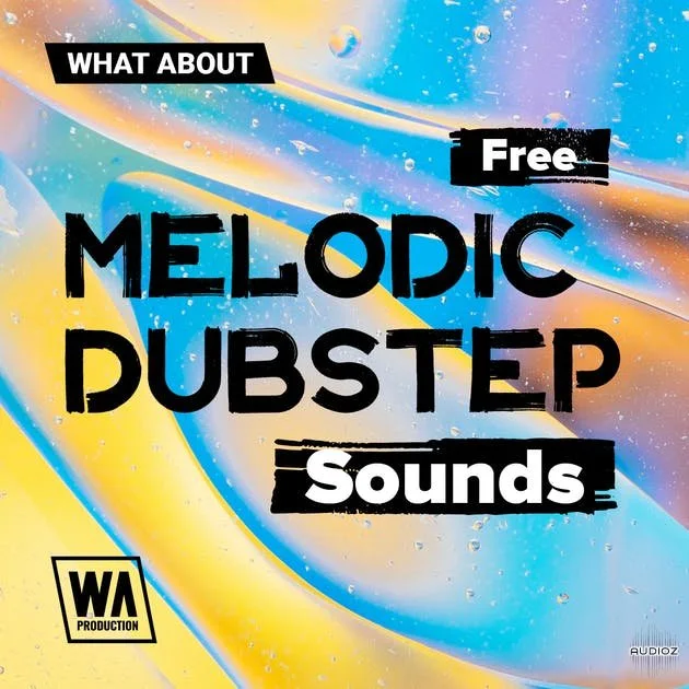 W.A. Production Free Melodic Dubstep Sounds WAV MIDI [FREE]