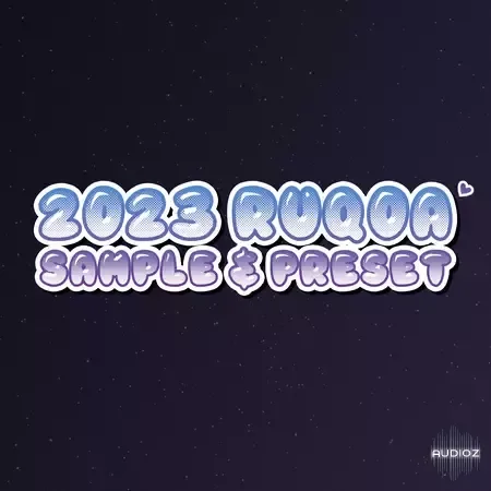 RUQOA 2023 RUQOA's Sample and Preset WAV MiDi XFER RECORDS SERUM-FANTASTiC