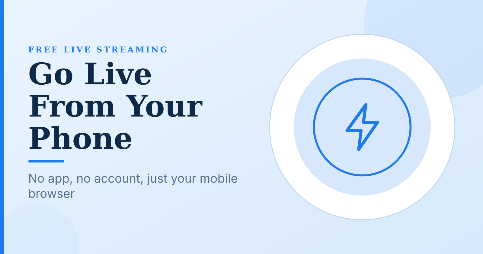 Free Live Streaming from Your Phone: No App or Account Needed