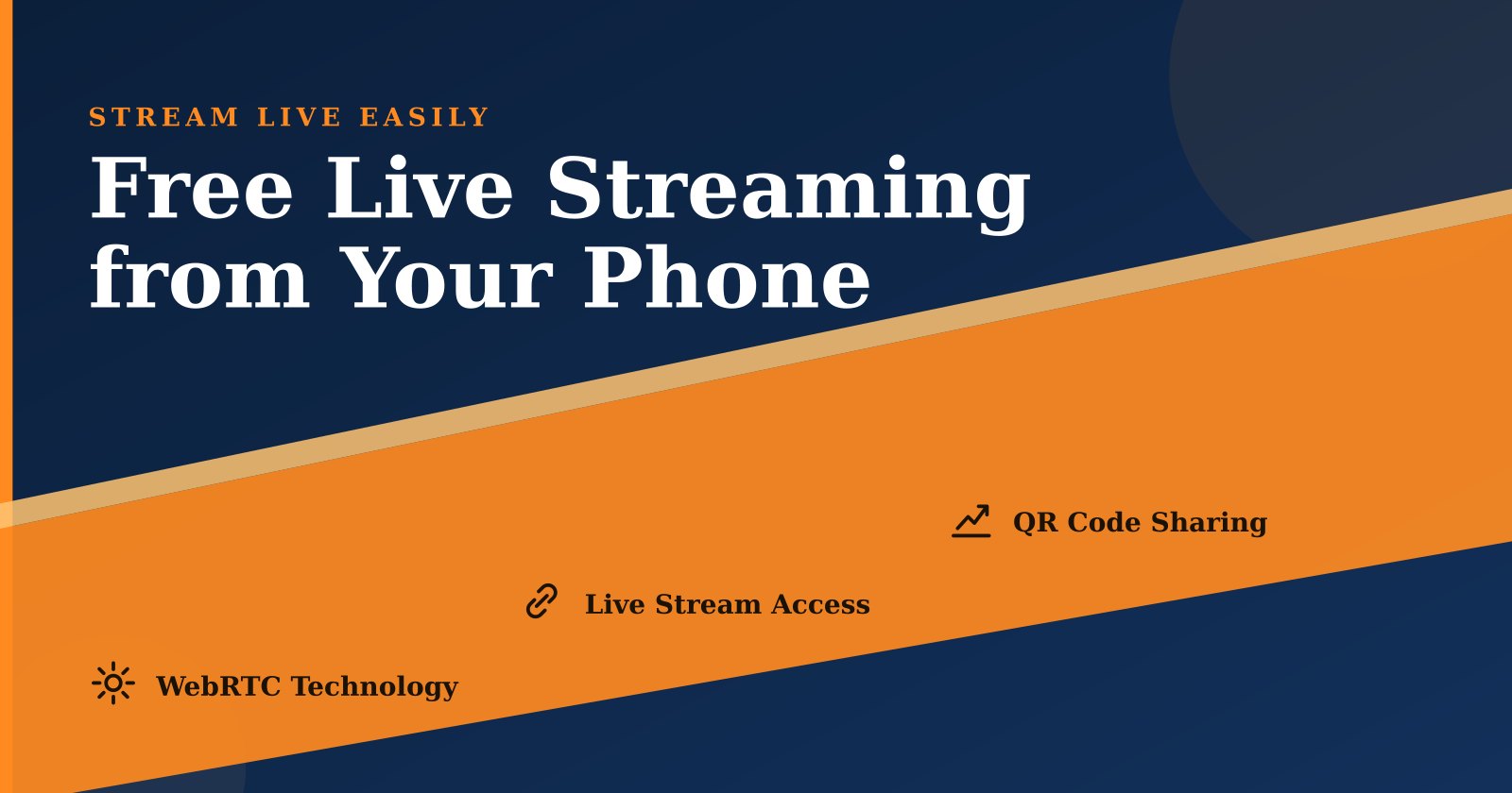Stream Live from Your Phone for Free Without Downloads or Accounts