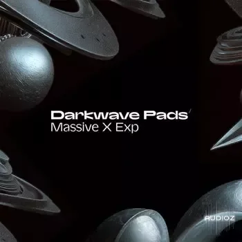 Native Instruments Darkwave Pads v1.0.1 Massive X Expansion-HiDERA