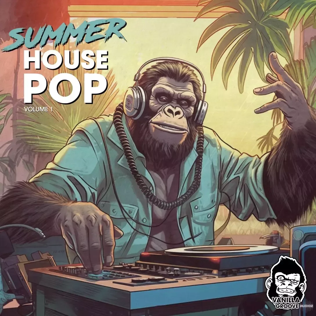 Vanilla Groove Studios Summer Pop House Vol 1 WAV-FANTASTiC