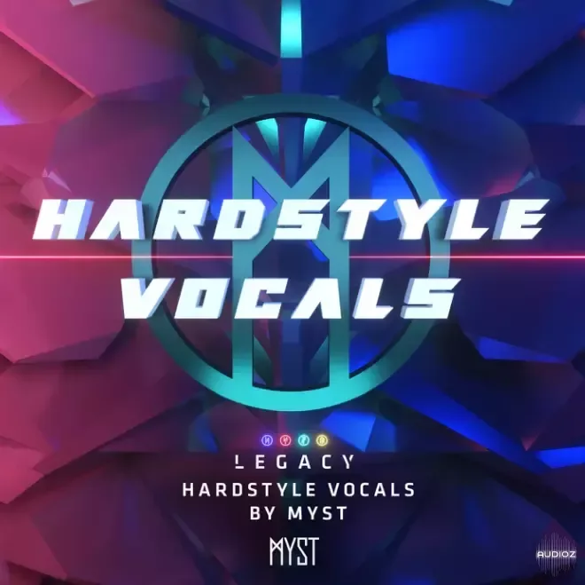LEGACY Hardstyle Vocals By MYST WAV