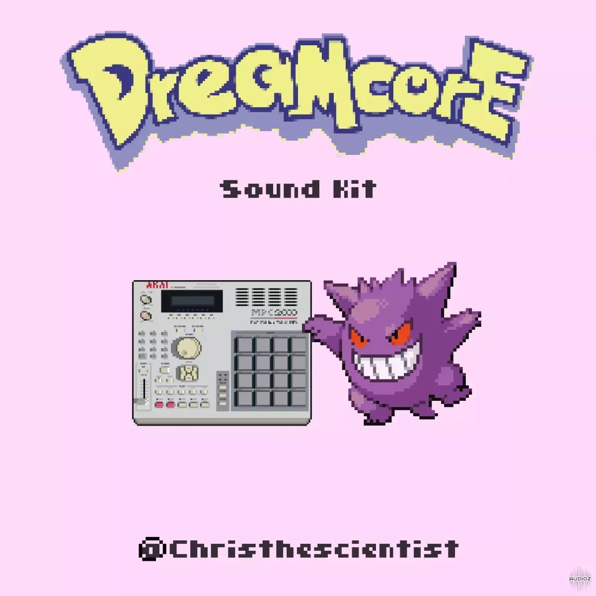 Chris The Scientist Dreamcore Sound Kit WAV-ARCADiA