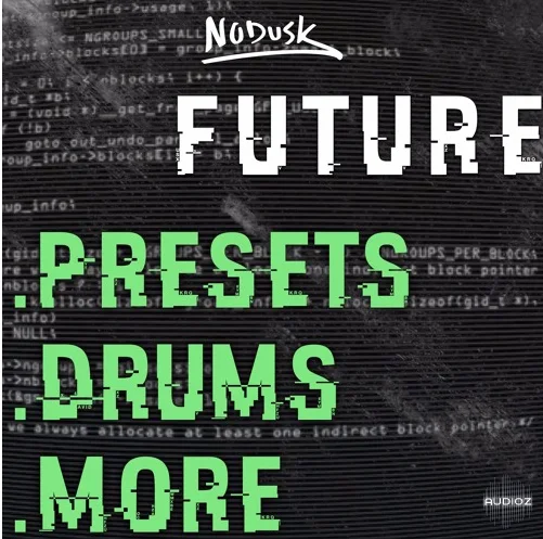 No Dusk - Future Presets, Drums & More WAV [FREE]