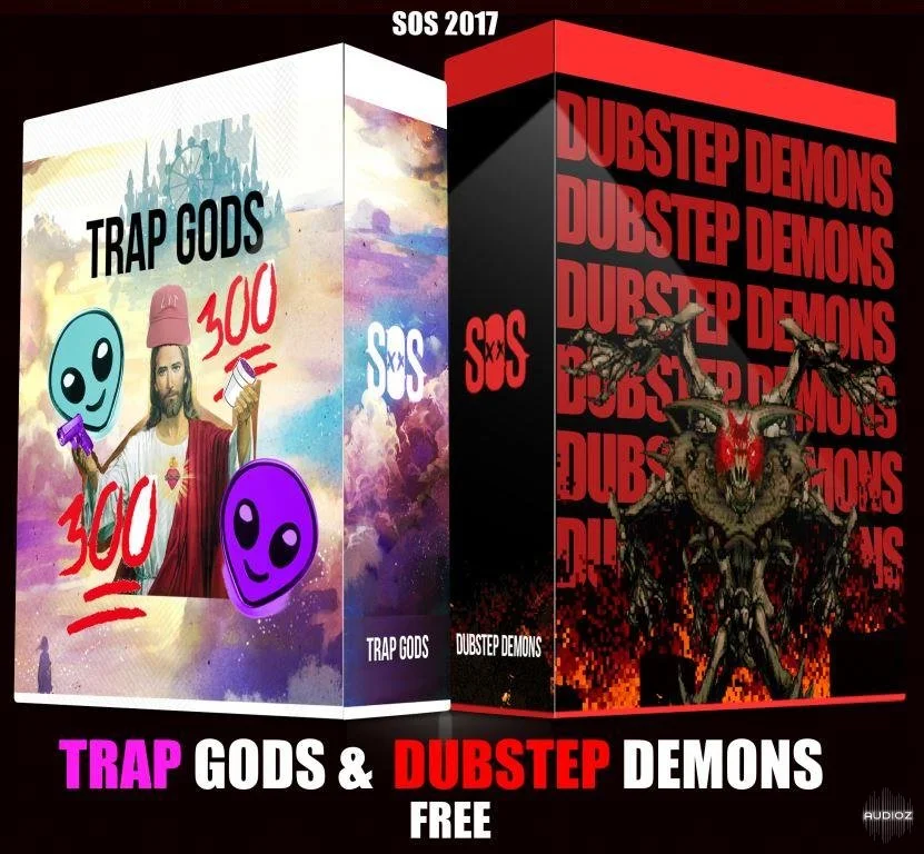 SOS - Trap Gods & Dubstep Demons (WAV, FXP, FST) FREE