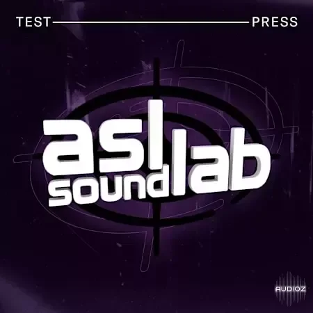 Test Press ASL SoundLab DnB WAV Serum-FANTASTiC