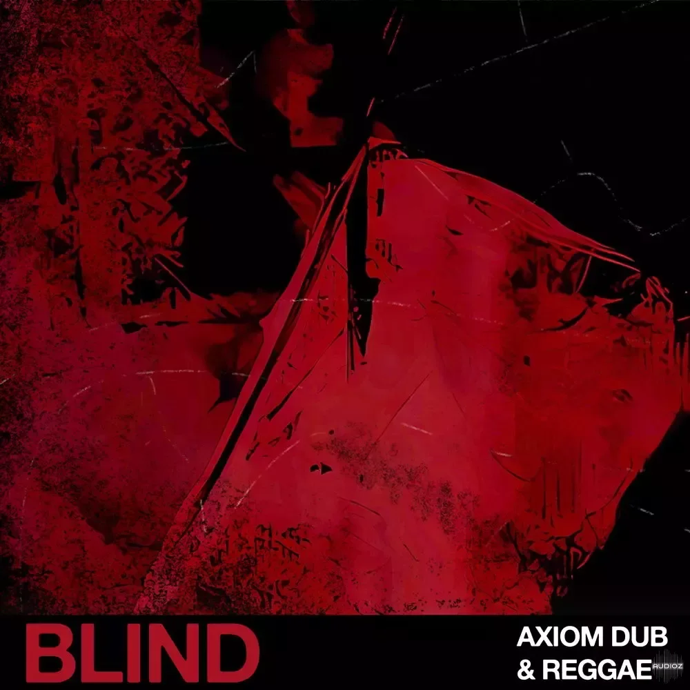 Blind Audio Axiom Dub and Reggae WAV-FANTASTiC
