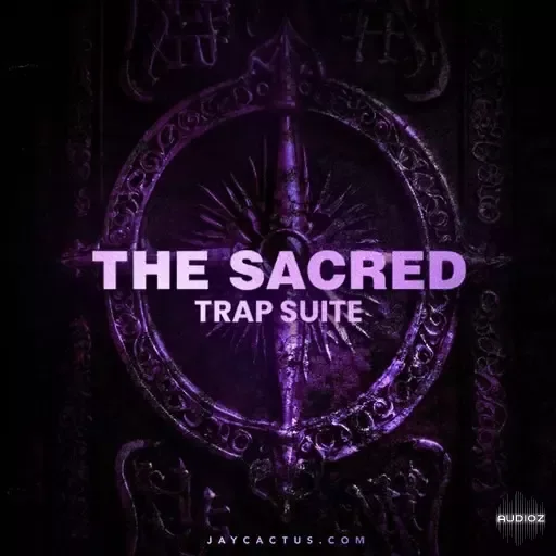 Jay Cactus The Sacred Trap Suite WAV MiDi Portal and Analog Lab Bank-FANTASTiC