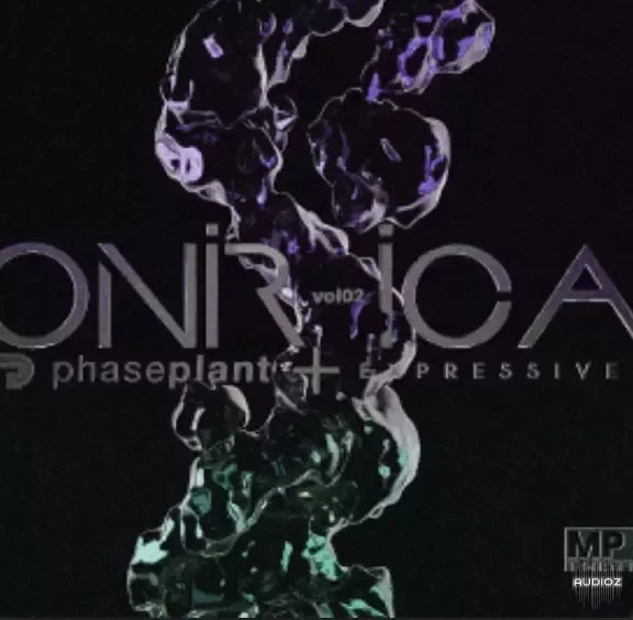 Expressive E Onirica Vol.2 for Phase Plant-R2R