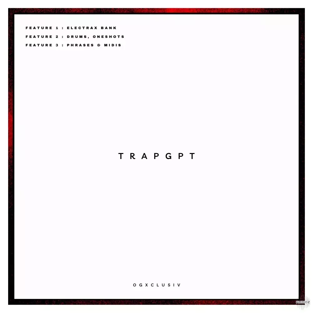 OGX Trapgpt ELECTRA X + DRUMS-FANTASTiC