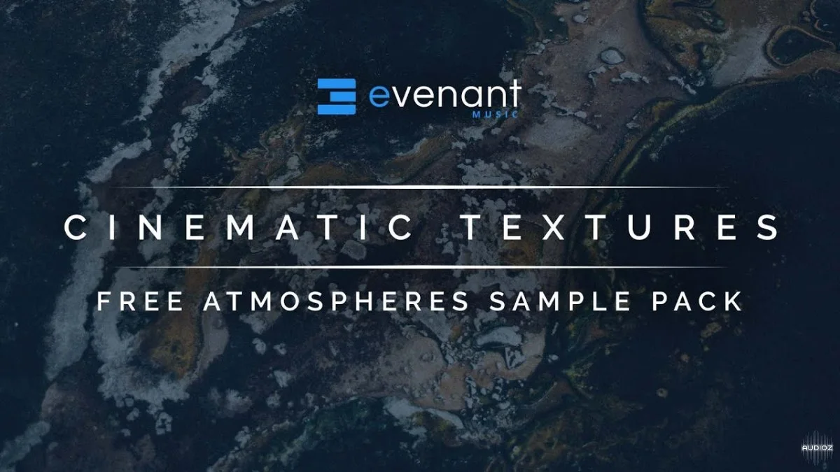 Evenant Music Cinematic Textures WAV [FREE]