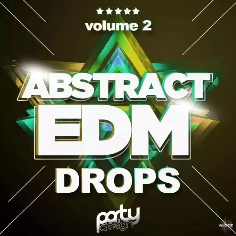 Party Design Abstract EDM Drops 2 WAV MiDi NI Massive Sylenth1 Presets