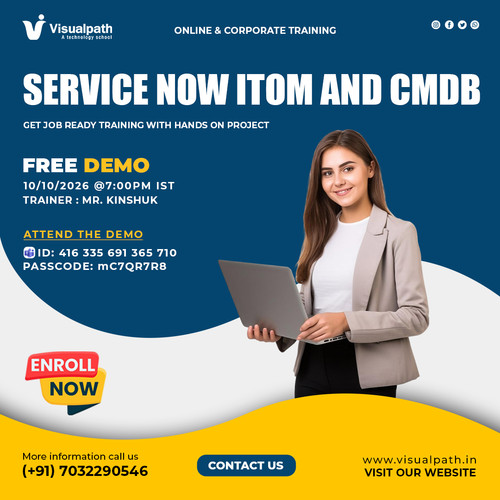 🚀 ServiceNow ITOM & CMDB – Online Upcoming Free Demo
🎯  Curious about ServiceNow ITOM & CMDB but not sure where to start? Visualpath is hosting a free online demo that covers the basics and shows real-time use cases. 
📅 Date: 10 October 2026 | ⏰ Time: 7:00 PM IST | 👨‍🏫 Trainer: Mr. Kinshuk 
🔗 Join Demo: https://bit.ly/3U38Wts
🆔 Meeting ID: 416 335 691 365 710
🔑 Passcode: mC7QR7R8
📞 Call: +91 7032290546
📲 WhatsApp: https://wa.me/c/917032290546
🌐 Visit: https://www.visualpath.in/servicenow-online-training.html