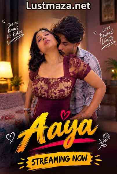 Aaya (2026) Uncut Hindi Hot Short Film | WEB-DL X264 1080p Download