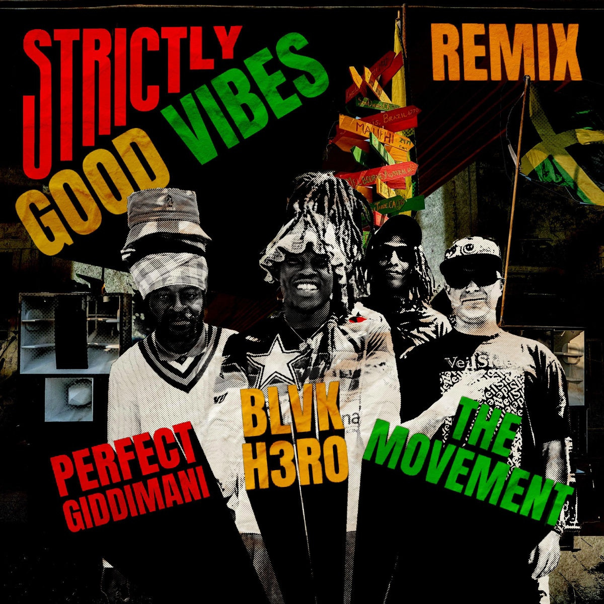Blvk H3ro, The Movement, Perfect Giddimani, Aspekt Mafia - Strictly Good Vibes (Remix)