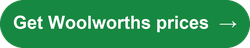 Get Woolworths prices