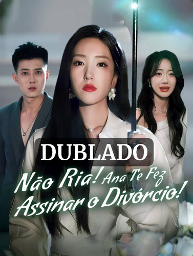 Nao ria ana te fez assinar o divorcio capa.jpg
