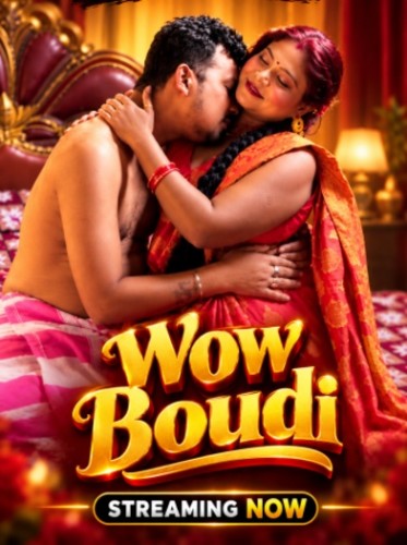 Wow Boudi 2026 Hindi Hot Short Film Watch Now