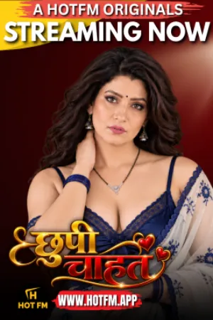 Chhupi Chahat 2026 Hindi Hot FM Short Films Lustest HD.webp