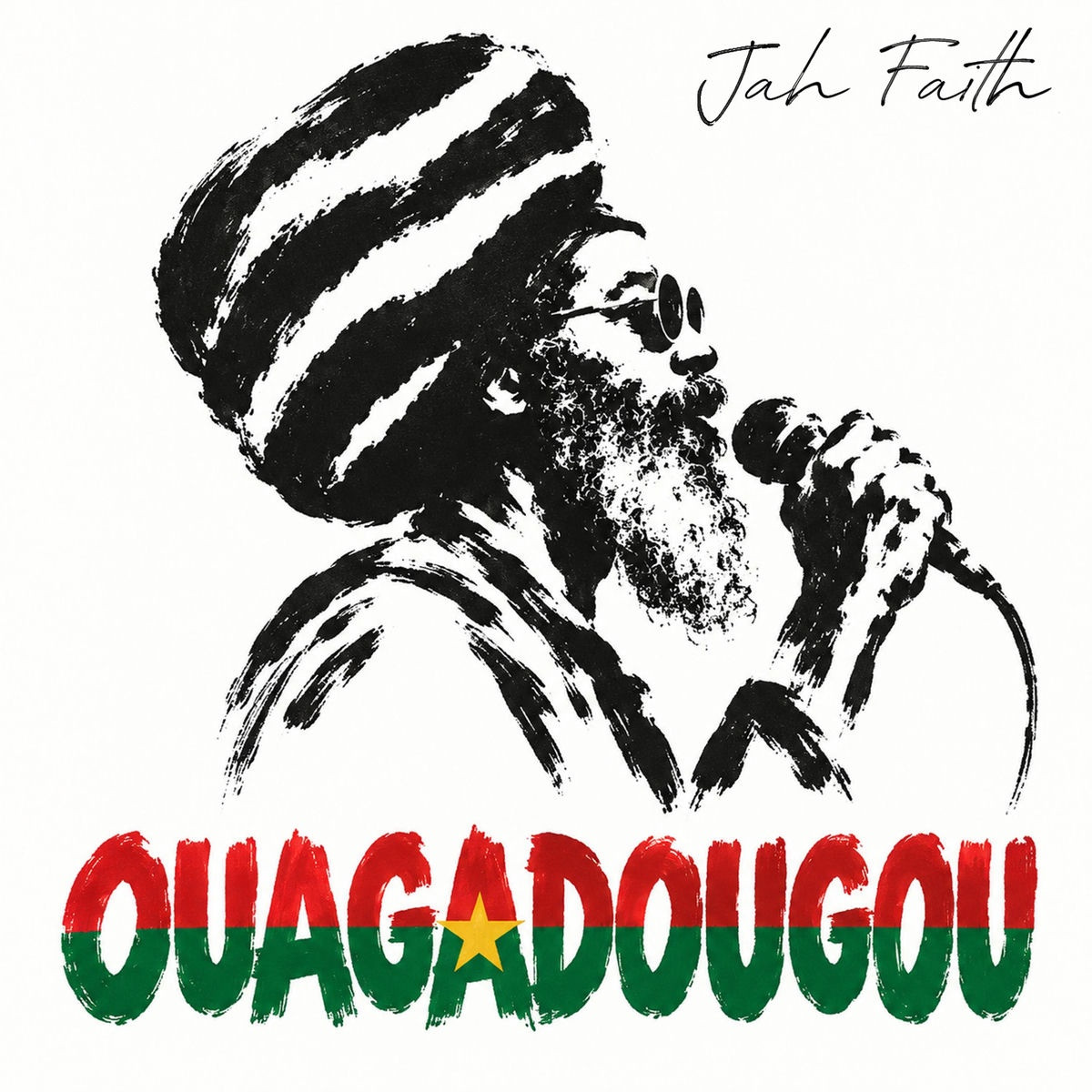 Jah Faith - Ouagadougou