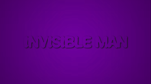INVISIBLE MAN.png