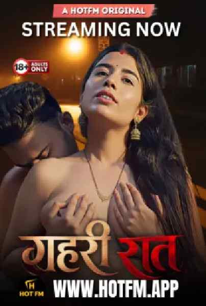 Gehri Raat (2026) HotFM Hindi Hot Short Film | WEB-DL X264 1080p Download