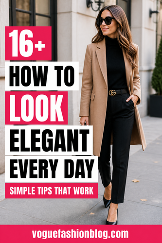 how to look elegant every day 1790032409.png