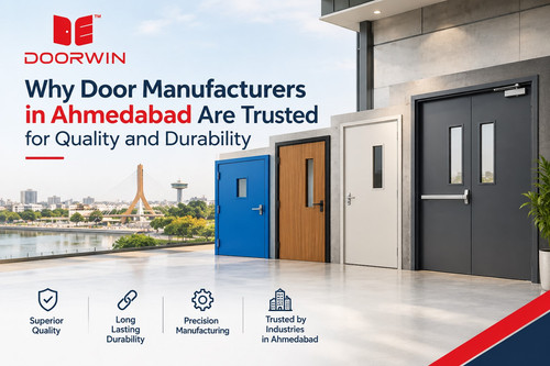Why Door Manufacturers in Ahmedabad Are Trusted for Quality and Durability.jpg