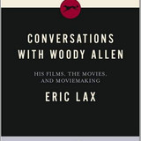 Conversations with woody allen eric lax