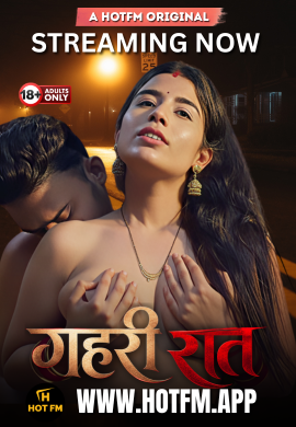 Gehri Raat 2026 Hindi HotFM Short Film Watch Free