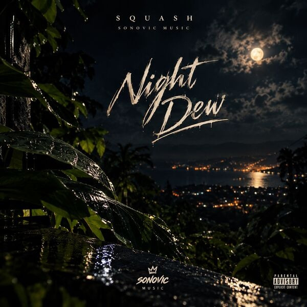 Squash, Sonovic - Night Dew