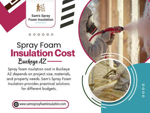 Spray Foam Insulation Cost Buckeye AZ.jpg