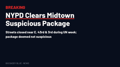 midtown suspicious package cleared 2026 09 22.1