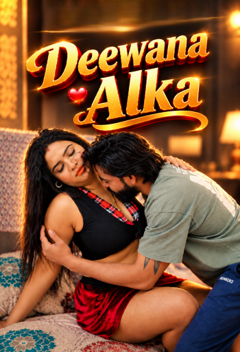 Deewana Alka (2026) Uncut Hindi Short Film 720p HDRip X264 AAC 200MB Download